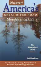 New! Vol 4, Memphis to the Gulf is the perfect companion for a birding trip to the Mississippi River Delta.