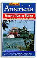 Volume 2 of DISCOVER! AMERICA's GREAT RIVER ROAD includes heritage, natural history and travel attractions along the Mississippi River and the Great River Road, from DUBUQUE, IOWA, to St. LOUIS, MISSOURI.