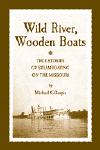 Wild Rivers, Wooden Boats